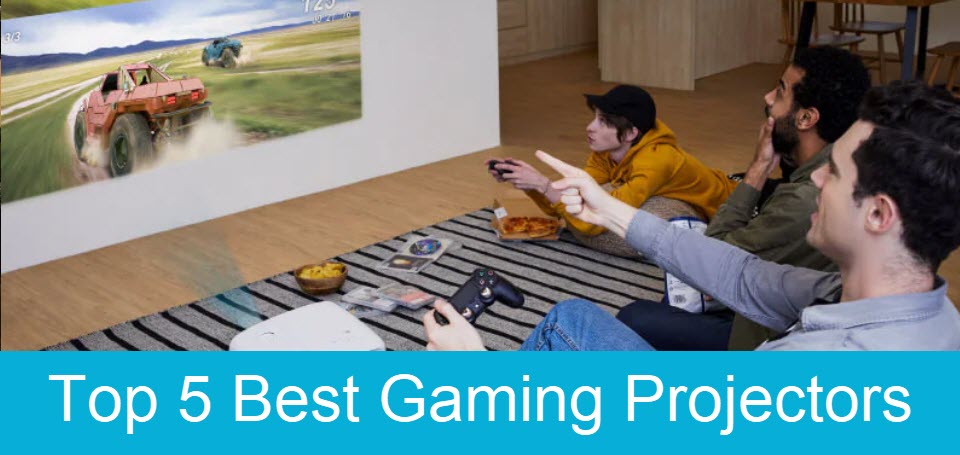 Top 5 Best Gaming Projectors For 2021 / 2022